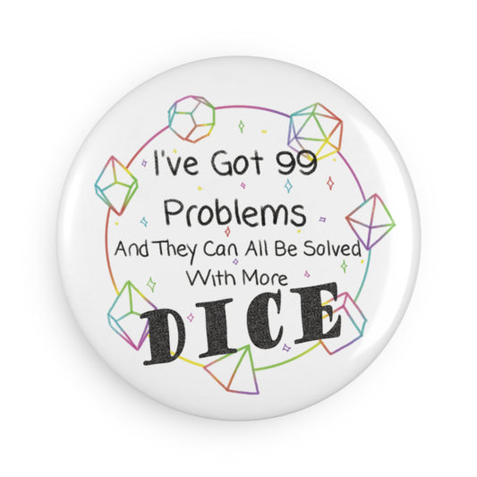 "99 Problems" Button Magnet, Round (1 & 10 pcs)