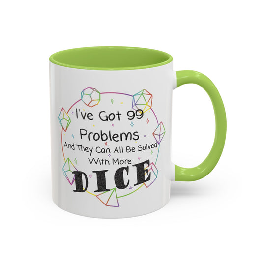 "99 Problems" Accent Coffee Mug (11oz)