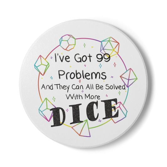 "99 Problems" Ceramic Coaster