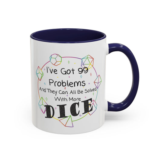 "99 Problems" Accent Coffee Mug (11oz)